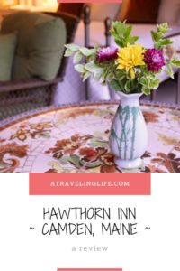 Are you looking for a historic bed and breakfast in Camden, Maine? If so check out my Hawthorn Inn review! I also include suggestions on what to do in Camden, Maine, and places to eat in Camden. | Camden Maine hotels | Camden Maine things to do | Mid Coast Maine | What to do in Camden, Maine | Where to eat in Camden, Maine | #HotelReview #Maine #Camden #NewEngland