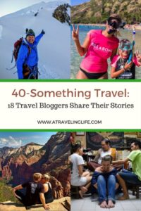 This post celebrates 40-Something Travel by sharing the stories of 18 travel bloggers in their forties. | Travel in your 40s | How traveling in your 40s is different than traveling in your 20s | Stories from 40-something travelers | Solo travel in your 40s | Couples travel in your 40s | Travelers over 40 | #TravelStories #TravelInspiration