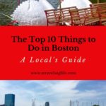 Top 10 Things to Do in Boston: A Local's Guide | Here is my list of the top 10 things to do in Boston, based on my personal favorites as a local. | Boston Massachusetts | Things to do in Boston summer | Things to do in Boston spring | Things to do in Boston fall | Things to do in Boston with kids | #Boston #TravelTips #VisitMA