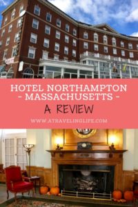 Hotel Northampton is a historic hotel in Northampton, Massachusetts and the perfect location to spend a night during a Hampshire County road trip. Click through to read my full Hotel Northampton review. | Historic hotels of America | Western Massachusetts | Pioneer Valley Massachusetts | #HotelReview #Massachusetts #PioneerValley