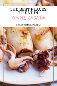 Are you looking for the best places to eat in Rovinj, Croatia? If you're a fan of Mediterranean cuisine, Rovinj is the place for you. | Restaurants in Rovinj | Rovinj bars | Rovinj Croatia Old Town | Things to do in Rovinj | #Rovinj #Croatia #Mediterranean #Foodie #TravelTips