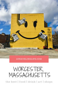 Here is my guide to the best things to do in Worcester, Massachusetts, a great day trip from Boston and one of my favorite cities in New England! | where to eat in Worcester | where to drink in Worcester | where to shop in Worcester | where to stay in Worcester | where to find street art in Worcester | #visitMA #VisitCentralMA #NewEngland #streetart