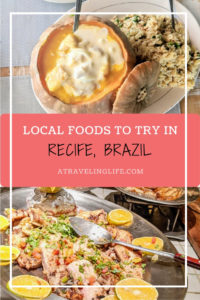 If you're looking to travel to the lively city of Recife, Brazil, here's how to experience authentic Brazilian cuisine including what to eat in Recife, where to eat in Recife, what to drink in Recife, and a Brazilian dessert. | #visitbrazil #visitrecife #southamerica