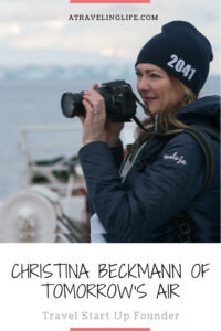 Meet Christina Beckmann, co-founder of start-up Tomorrow’s Air, which is uniting travelers to scale implementation of critical carbon removal technology. | travel tech start up | travel founder | sustainable travel | eco travel | #traveltech #climatechange #carbonneutral #carbonremoval